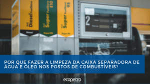 caixa-separadora-de-água-e-óleo-nos-postos